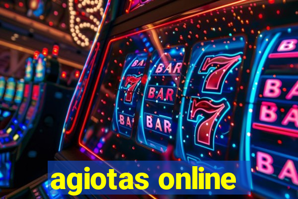 agiotas online